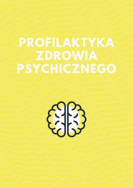 Profilaktyka zdrowia psychicznego